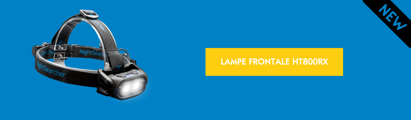 NOUVEAUTÉ PRODUIT _ LAMPE FRONTALE HT800RX