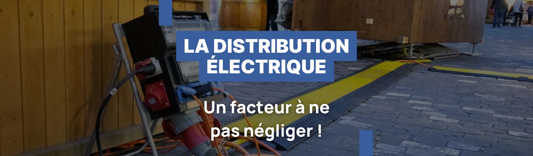 Bandeau actualité - mars 2024 - la distribution électrique sur vos chantiers