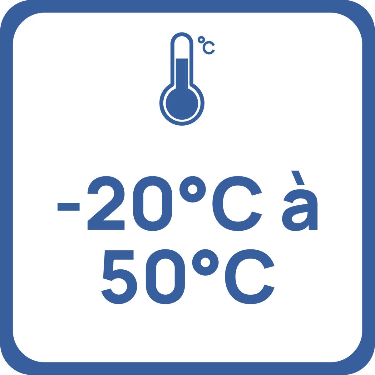 Pictogramme température d'utilisation : de -20°C à +50°C