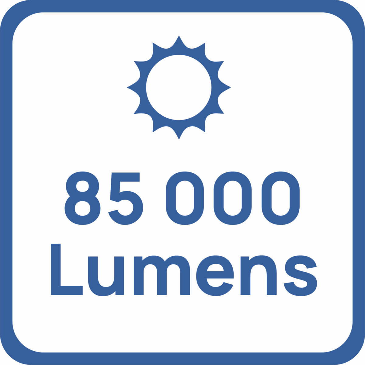 Pictogramme - 85 000 Lumens