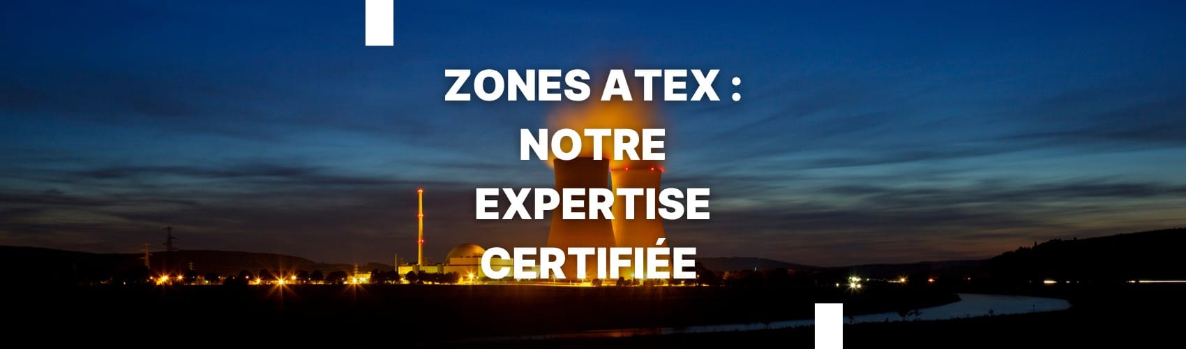 Zones ATEX : notre expertise certifiée au service de vos équipements électriques et mécaniques